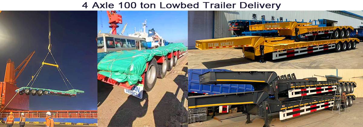 Fast Delivery 4 Axle 100 ton Lowbed Trailer for Sale in Zimbabwe